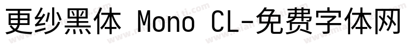更纱黑体 Mono CL字体转换